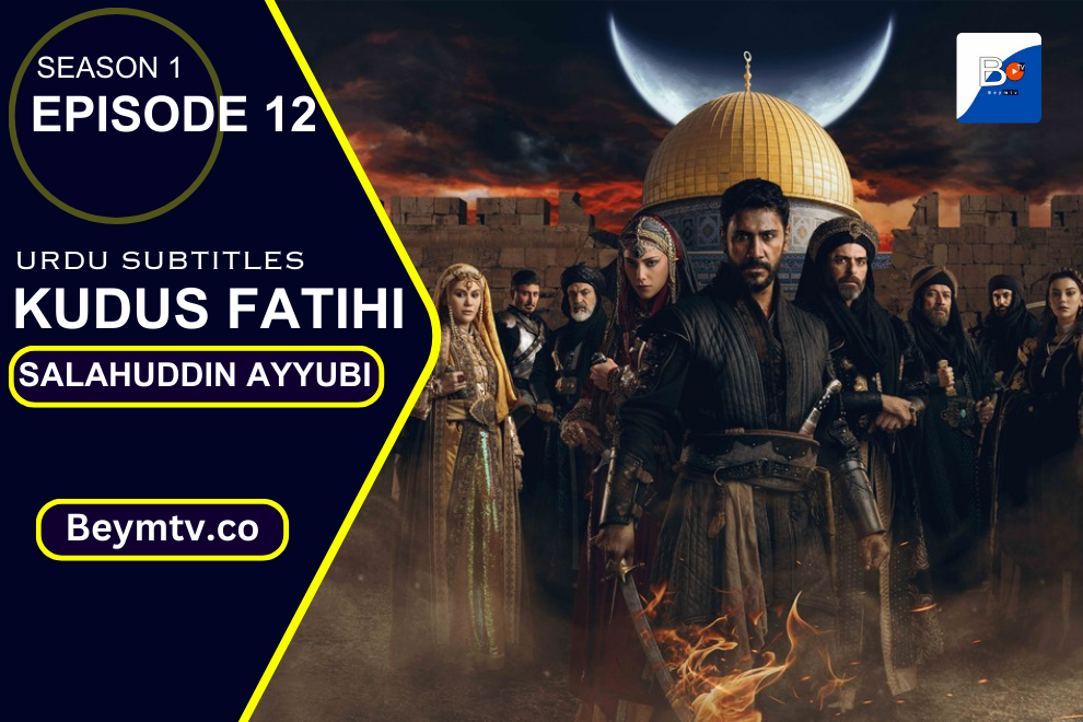 Salahuddin Ayyubi Season Episode With Urdu Subtitle Makkitv