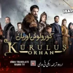 Kurulus Orhan Episode 1 with Urdu Subtitles Makki TV